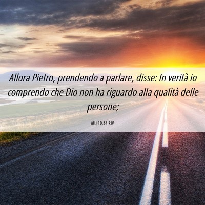Picture 06 - Atti 10:34 RIV - Allora Pietro, prendendo a parlare, disse: In - Bible Verse Picture