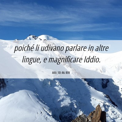 Picture 06 - Atti 10:46 RIV - poiché li udivano parlare in altre lingue, e - Bible Verse Picture