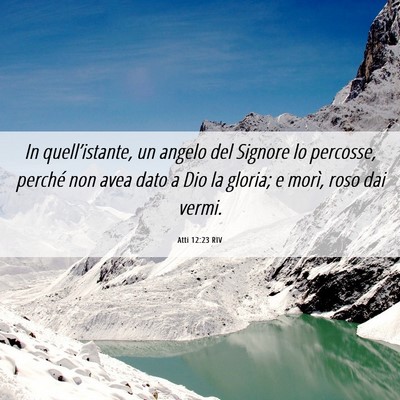 Picture 06 - Atti 12:23 RIV - In quell’istante, un angelo del Signore lo - Bible Verse Picture