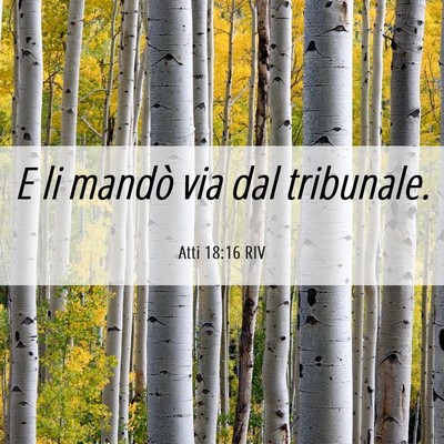 Picture 06 - Atti 18:16 RIV - E li mandò via dal - Bible Verse Picture