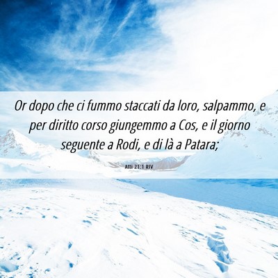 Picture 06 - Atti 21:1 RIV - Or dopo che ci fummo staccati da loro, salpammo, - Bible Verse Picture