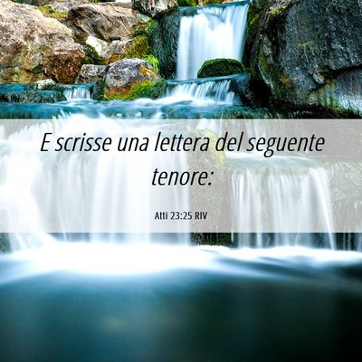 Picture 06 - Atti 23:25 RIV - E scrisse una lettera del seguente - Bible Verse Picture