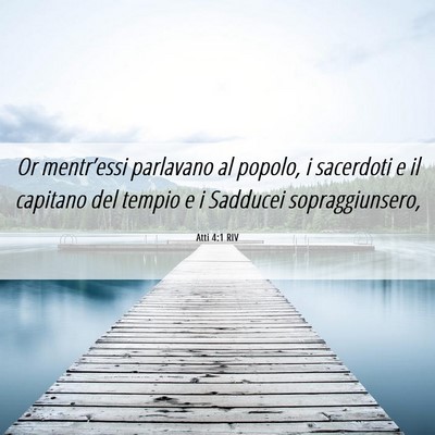 Picture 06 - Atti 4:1 RIV - Or mentr’essi parlavano al popolo, i sacerdoti - Bible Verse Picture