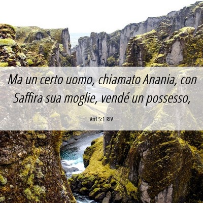 Picture 06 - Atti 5:1 RIV - Ma un certo uomo, chiamato Anania, con Saffira - Bible Verse Picture