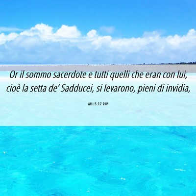 Picture 06 - Atti 5:17 RIV - Or il sommo sacerdote e tutti quelli che eran con - Bible Verse Picture
