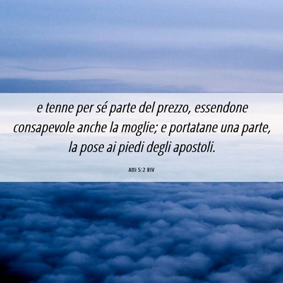 Picture 06 - Atti 5:2 RIV - e tenne per sé parte del prezzo, essendone - Bible Verse Picture