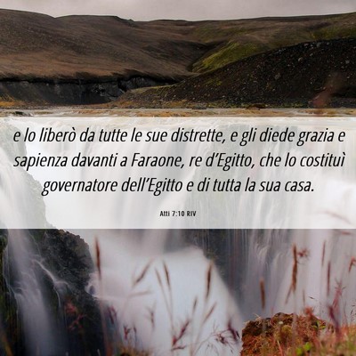 Picture 06 - Atti 7:10 RIV - e lo liberò da tutte le sue distrette, e gli - Bible Verse Picture
