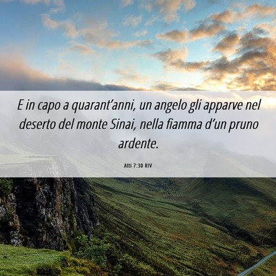 Picture 06 - Atti 7:30 RIV - E in capo a quarant’anni, un angelo gli apparve - Bible Verse Picture