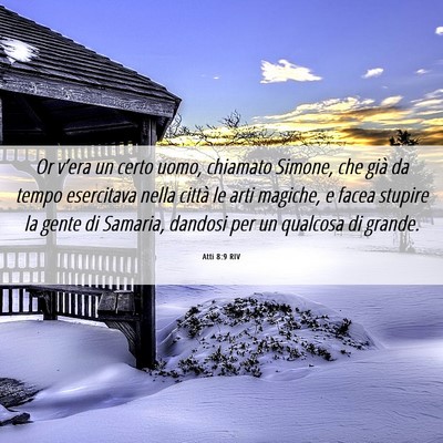 Picture 06 - Atti 8:9 RIV - Or v’era un certo uomo, chiamato Simone, che - Bible Verse Picture