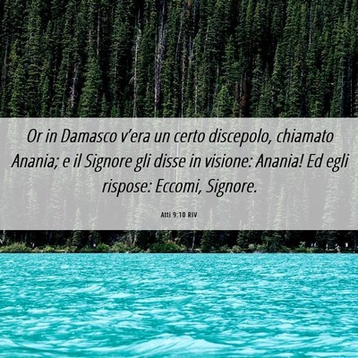 Picture 06 - Atti 9:10 RIV - Or in Damasco v’era un certo discepolo, - Bible Verse Picture