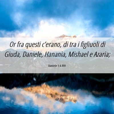 Picture 06 - Daniele 1:6 RIV - Or fra questi c’erano, di tra i figliuoli di - Bible Verse Picture