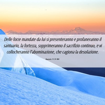 Picture 06 - Daniele 11:31 RIV - Delle forze mandate da lui si presenteranno e - Bible Verse Picture