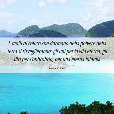 Picture 06 - Daniele 12:2 RIV - E molti di coloro che dormono nella polvere della - Bible Verse Picture