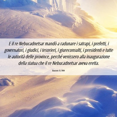 Picture 06 - Daniele 3:2 RIV - E il re Nebucadnetsar mandò a radunare i - Bible Verse Picture