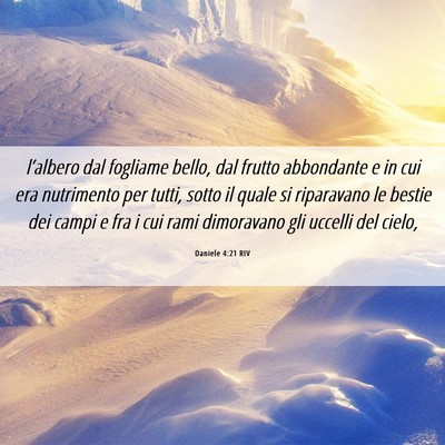 Picture 06 - Daniele 4:21 RIV - l’albero dal fogliame bello, dal frutto - Bible Verse Picture