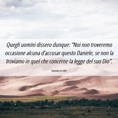 Picture 06 - Daniele 6:5 RIV - Quegli uomini dissero dunque: “Noi non - Bible Verse Picture