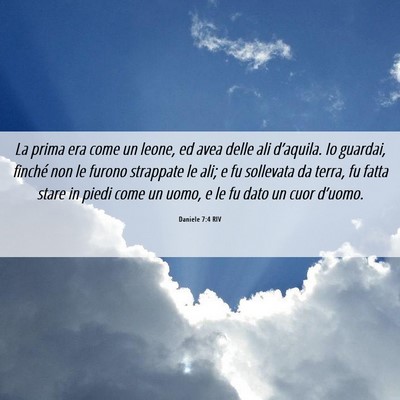 Picture 06 - Daniele 7:4 RIV - La prima era come un leone, ed avea delle ali - Bible Verse Picture