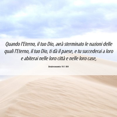 Picture 06 - Deuteronomio 19:1 RIV - Quando l’Eterno, il tuo Dio, avrà sterminato - Bible Verse Picture
