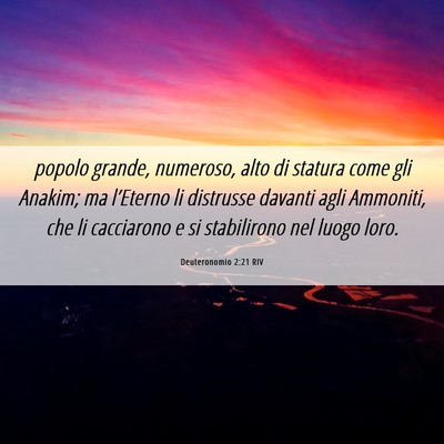 Picture 06 - Deuteronomio 2:21 RIV - popolo grande, numeroso, alto di statura come gli - Bible Verse Picture