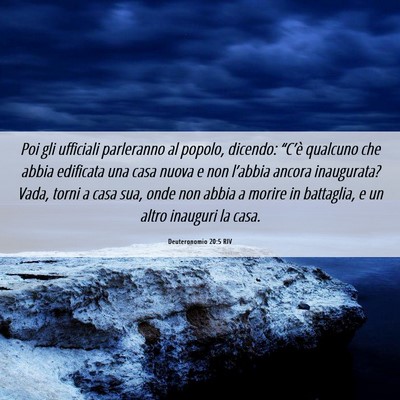Picture 06 - Deuteronomio 20:5 RIV - Poi gli ufficiali parleranno al popolo, dicendo: - Bible Verse Picture