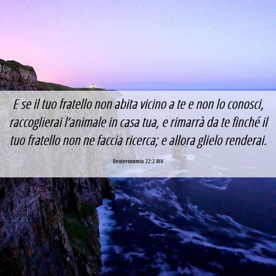 Picture 06 - Deuteronomio 22:2 RIV - E se il tuo fratello non abita vicino a te e non - Bible Verse Picture