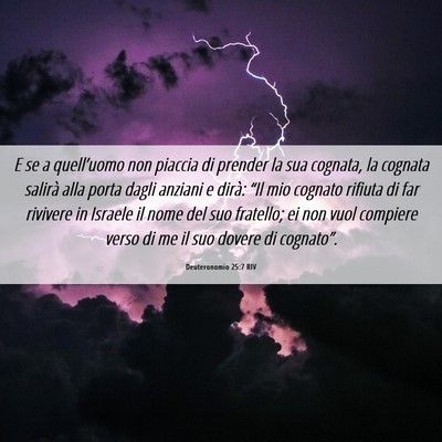 Picture 06 - Deuteronomio 25:7 RIV - E se a quell’uomo non piaccia di prender la sua - Bible Verse Picture