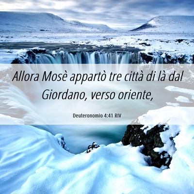 Picture 06 - Deuteronomio 4:41 RIV - Allora Mosè appartò tre città di là dal - Bible Verse Picture