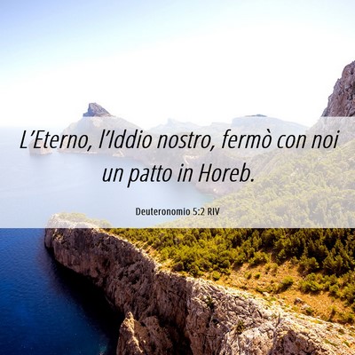 Picture 06 - Deuteronomio 5:2 RIV - L’Eterno, l’Iddio nostro, fermò con noi un - Bible Verse Picture