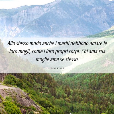 Picture 06 - Efesini 5:28 RIV - Allo stesso modo anche i mariti debbono amare le - Bible Verse Picture