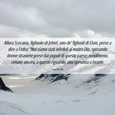 Picture 06 - Esdra 10:2 RIV - Allora Scecania, figliuolo di Jehiel, uno de’ - Bible Verse Picture