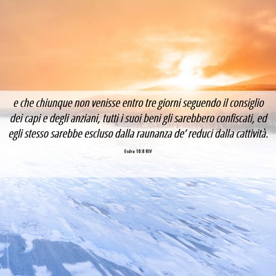 Picture 06 - Esdra 10:8 RIV - e che chiunque non venisse entro tre giorni - Bible Verse Picture