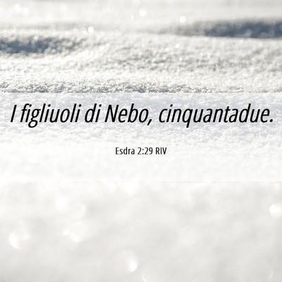Picture 06 - Esdra 2:29 RIV - I figliuoli di Nebo, - Bible Verse Picture