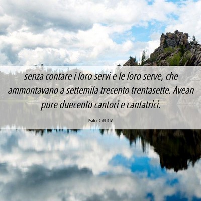 Picture 06 - Esdra 2:65 RIV - senza contare i loro servi e le loro serve, che - Bible Verse Picture