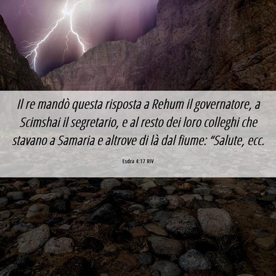 Picture 06 - Esdra 4:17 RIV - Il re mandò questa risposta a Rehum il - Bible Verse Picture