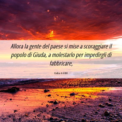 Picture 06 - Esdra 4:4 RIV - Allora la gente del paese si mise a scoraggiare - Bible Verse Picture