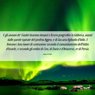 Picture 06 - Esdra 6:14 RIV - E gli anziani de’ Giudei tirarono innanzi e - Bible Verse Picture