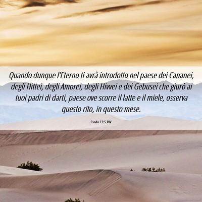 Picture 06 - Esodo 13:5 RIV - Quando dunque l’Eterno ti avrà introdotto nel - Bible Verse Picture