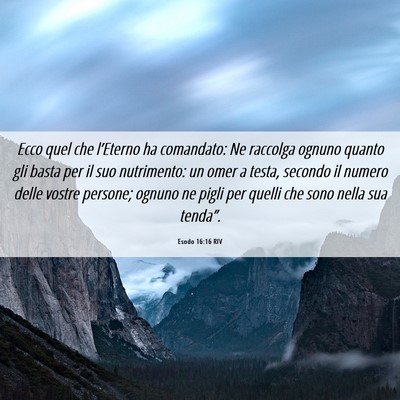Picture 06 - Esodo 16:16 RIV - Ecco quel che l’Eterno ha comandato: Ne - Bible Verse Picture