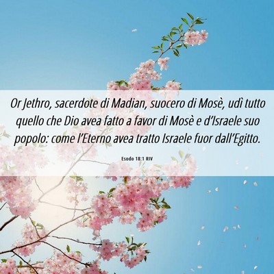 Picture 06 - Esodo 18:1 RIV - Or Jethro, sacerdote di Madian, suocero di Mosè, - Bible Verse Picture
