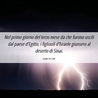 Picture 06 - Esodo 19:1 RIV - Nel primo giorno del terzo mese da che furono - Bible Verse Picture