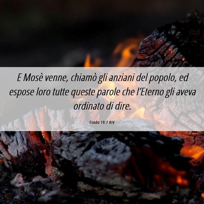 Picture 06 - Esodo 19:7 RIV - E Mosè venne, chiamò gli anziani del popolo, ed - Bible Verse Picture