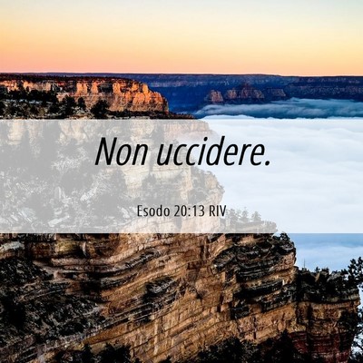 Picture 06 - Esodo 20:13 RIV - Non - Bible Verse Picture
