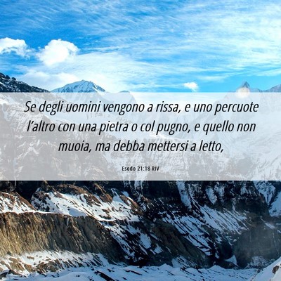 Picture 06 - Esodo 21:18 RIV - Se degli uomini vengono a rissa, e uno percuote - Bible Verse Picture