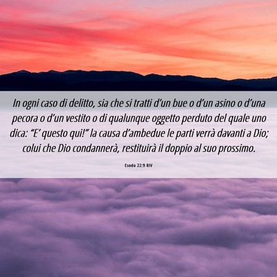 Picture 06 - Esodo 22:9 RIV - In ogni caso di delitto, sia che si tratti d’un - Bible Verse Picture