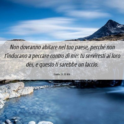 Picture 06 - Esodo 23:33 RIV - Non dovranno abitare nel tuo paese, perché non - Bible Verse Picture
