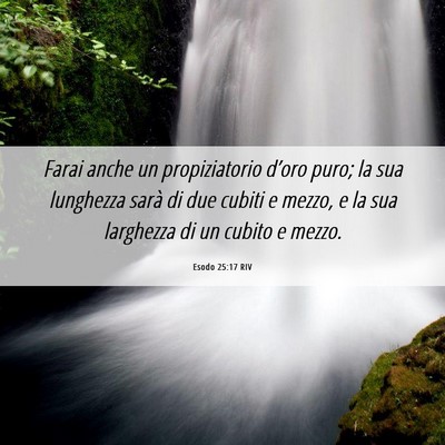 Picture 06 - Esodo 25:17 RIV - Farai anche un propiziatorio d’oro puro; la sua - Bible Verse Picture
