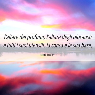 Picture 06 - Esodo 31:9 RIV - l’altare dei profumi, l’altare degli - Bible Verse Picture