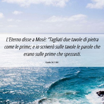 Picture 06 - Esodo 34:1 RIV - L’Eterno disse a Mosè: “Tagliati due tavole - Bible Verse Picture