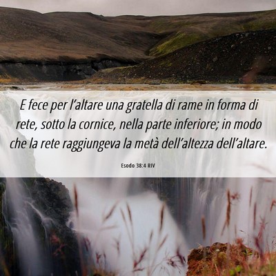 Picture 06 - Esodo 38:4 RIV - E fece per l’altare una gratella di rame in - Bible Verse Picture