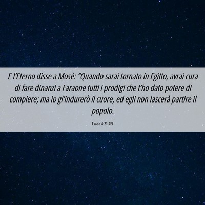 Picture 06 - Esodo 4:21 RIV - E l’Eterno disse a Mosè: “Quando sarai - Bible Verse Picture
